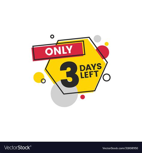 Only 3 days left with simple shapes countdown Vector Image