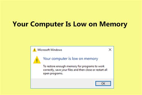 Full Fixes for Your Computer Is Low on Memory in Windows 10/8/7