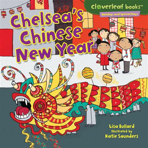 Cloverleaf Books: Holidays and Special Days: Chelsea's Chinese New Year (Hardcover) - Walmart ...