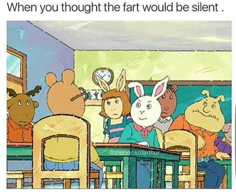 Pin for Later: 13 Arthur Memes That Will Make You Rethink Your Entire Childhood When you ...