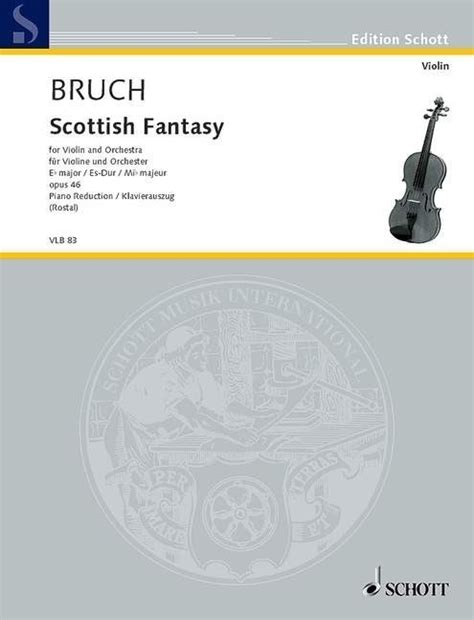 Forwoods ScoreStore | Bruch: Scottish Fantasy for Violin published by Schott