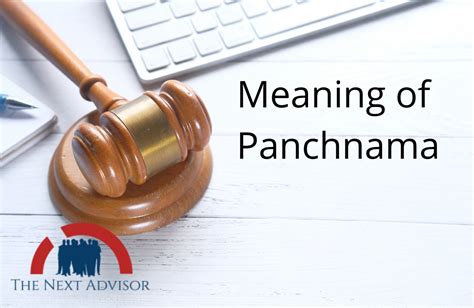 Panchnama- Meaning of Panchnama - The Next Advisor