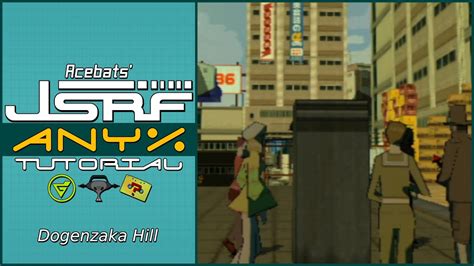 JSRF Any% Tutorial - Dogenzaka Hill - YouTube