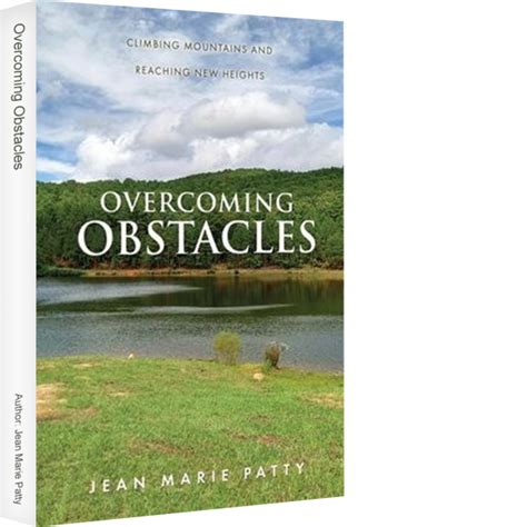 Overcoming Obstacles: Climbing Mountains and Reaching New Heights ...