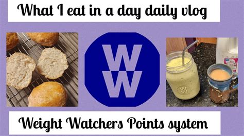 Welcome to my daily vlog on WW points system. A full day of eating . Baking, happy 😊 mail. - YouTube
