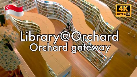 [4K] 🇸🇬 Library@Orchard - Orchardgateway Singapore - YouTube