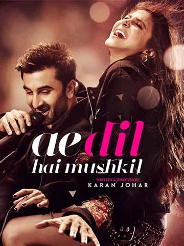 Ae Dil Hai Mushkil (2016) - Movie | Reviews, Cast & Release Date in ...