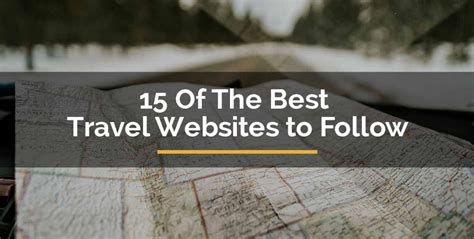 15 Of The Best Travel Websites to Follow in 2019 - For Travelista