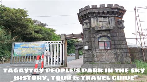 Tagaytay People's Park In The Sky | Tagaytay Palace In The Sky | History | Tour | Travel Guide ...