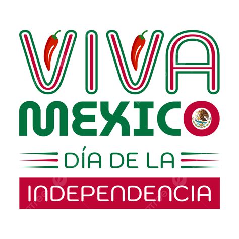 Viva México Dia De La Independencia 16 De Setembro PNG , Dia Da Independência, México, 16 De ...