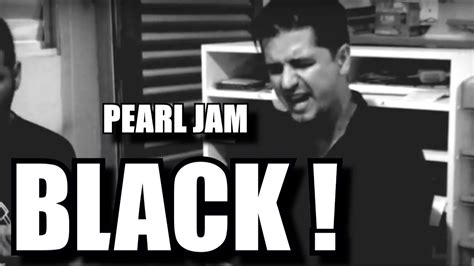 PEARL JAM - BLACK | COVER - YouTube