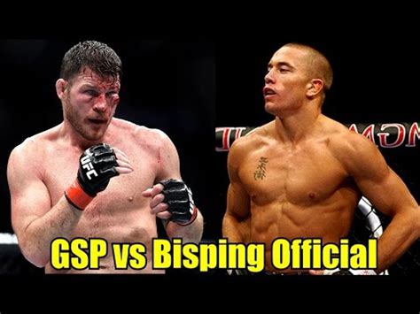 Its Official-Dana White Announces GSP vs Bisping for Middleweight title,Tyron should be a Stud ...