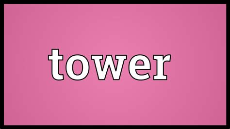 The tower meaning - lopezsmall