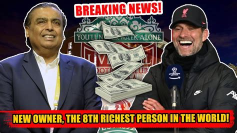 THE NEW OWNER OF LIVERPOOL, THE 8TH RICHEST PERSON IN THE WORLD! l New ...