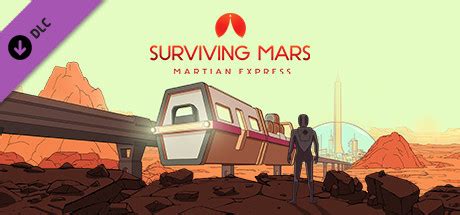 Surviving Mars: Martian Express Free Download