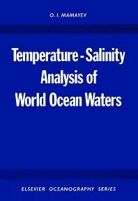 Temperature-Salinity Analysis of World Ocean Waters, Volume 11 - 1st Edition