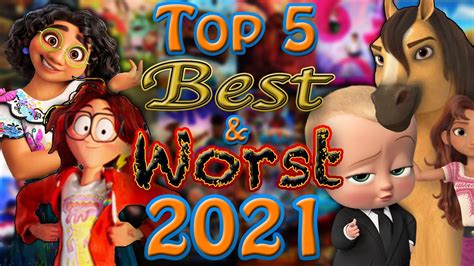 Top 5 Best & Worst Animated Films of 2021 - YouTube