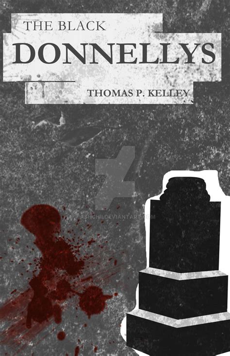 Black Donnellys Book Cover by Ashchii on DeviantArt