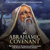 The Abrahamic Covenant: The Establishment, Development, and ...