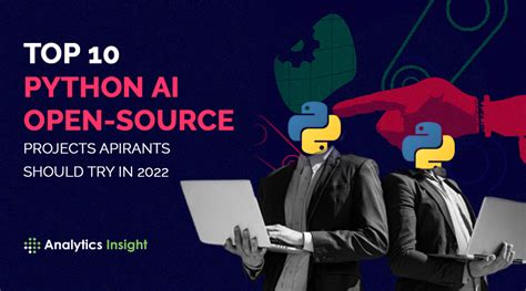 Top 10 Python AI Open-Source Projects Aspirants Should Try in 2022