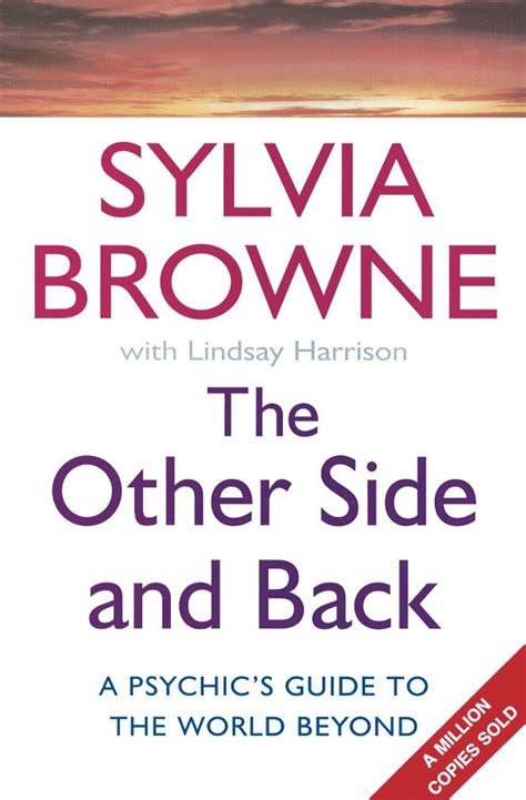 The Other Side And Back: A psychic's guide to the world beyond by Sylvia Browne - Books ...