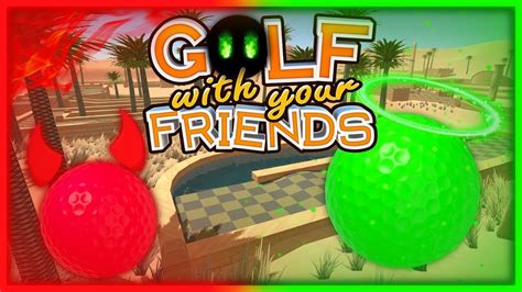 Golf With Your "FRIENDS"?! - YouTube