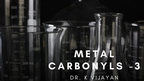 Metal Carbonyls- 3 - YouTube