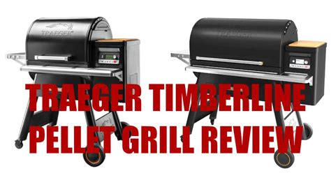 Traeger Timberline Pellet Grill (Review) - BBQ & Grilling