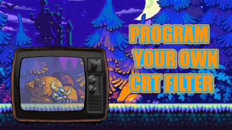 Make A CRT Filter For Your Game - YouTube