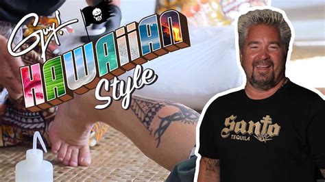 Guy Fieri Gets a Hand-Tapped TATTOO in Hawaii | Guy! Hawaiian Style ...