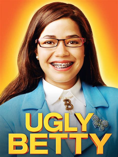 Ugly Betty