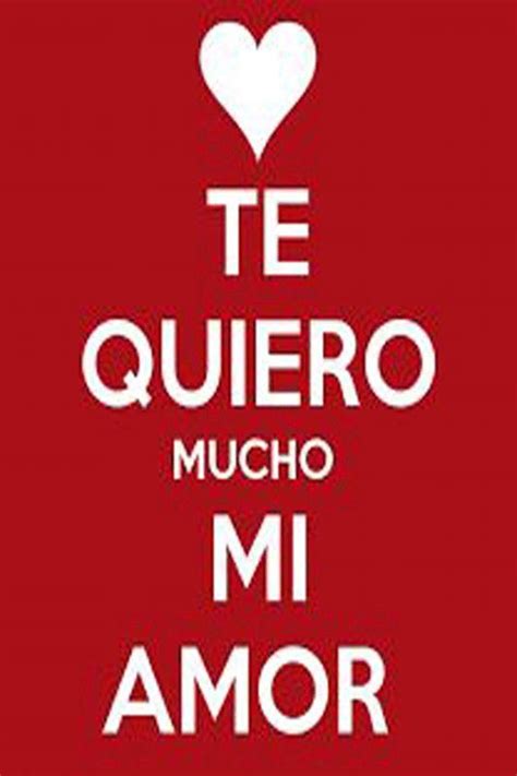 Te Quiero Mucho Mi Amor for Android - APK Download | Frases bonitas ...