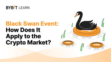 Black Swan Event: How Does It Apply to the Crypto Market? | Bybit Learn