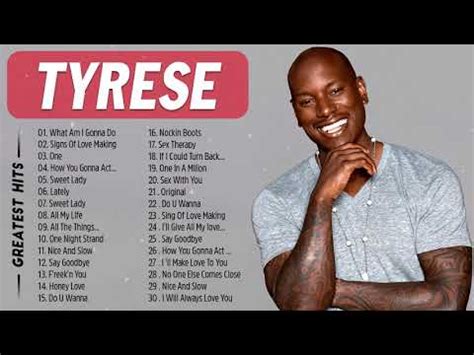 Tyrese Best Playlist Songs – Tyrese Greatest Hits Collection - YouTube