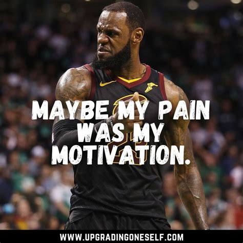 Top 15 Inspiring Quotes From The Basketball Legend LeBron James