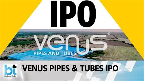 Venus Pipes & Tubes Limited Press Meet 2022 - YouTube