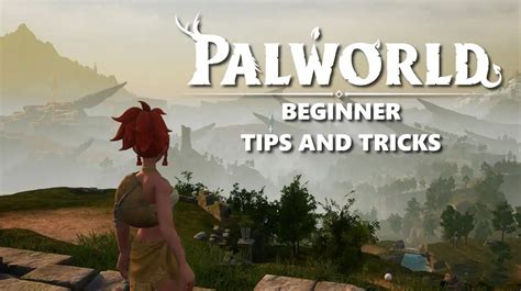 Palworld Guides: Beginner Tips and Tricks