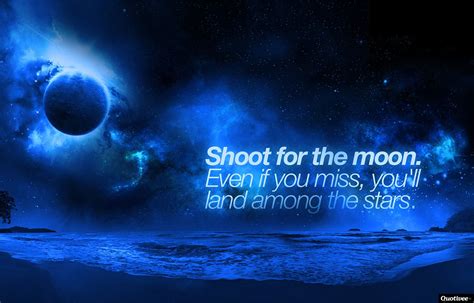 Shoot For The Stars, Aim For The Moon Wallpapers - Wallpaper Cave