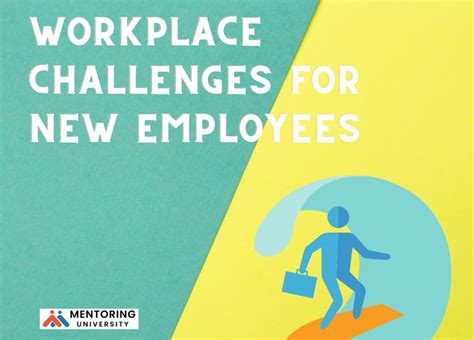 What Are Some Workplace Challenges for a New Employee?