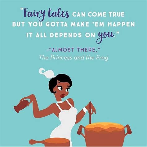 Princess Tiana - The Princess and the Frog | Inspirational quotes disney, Cute disney quotes ...