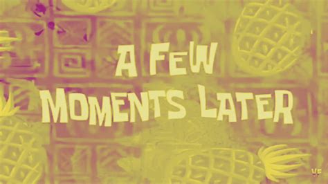 Spongebob Few Moments Later