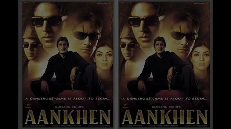 Aankhen 2002 Trailer | Amitabh Bachchan, Akshay Kumar, Paresh Rawal ...