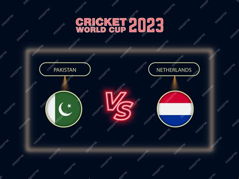 Premium Vector | Pakistan vs netherlands cricket world cup schedule ...