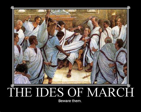 Ides Of March Quotes. QuotesGram