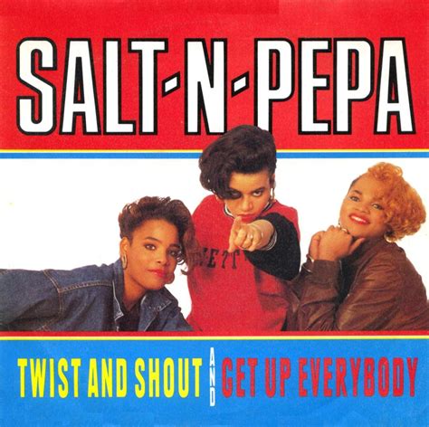 Salt-N-Pepa – Twist & Shout Lyrics | Genius Lyrics