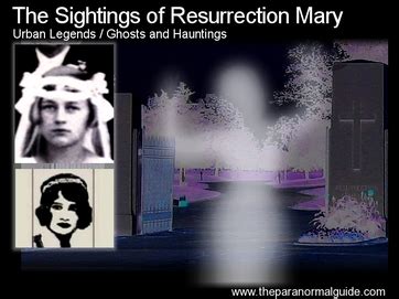 Resurrection Mary - The Paranormal Guide