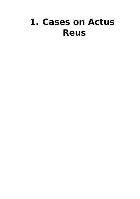 Cases on Actus Reus - 1. Cases on Actus Reus Elliott v C [1983] 1 WLR 939 The defendant was a ...