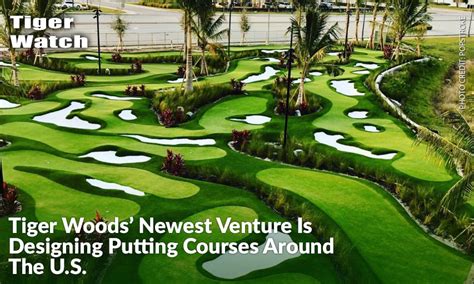 Tiger Woods’ Newest Venture Is Designing Putting Courses Around The U.S ...