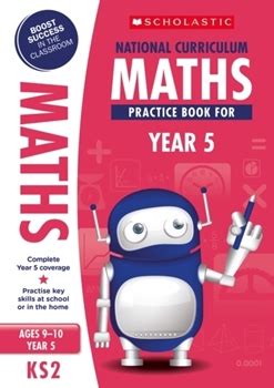 SatsBooks Scholastic KS2 100 Practice Activities: National Curriculum Maths Practice Book for ...