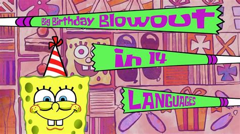 SpongeBob Big Birthday Blowout Theme Song in OVER 10 LANGUAGES!!! - YouTube